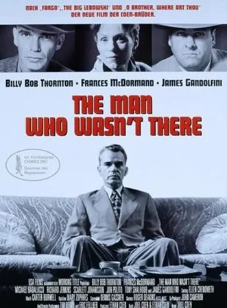 The Man Who Wasn't There