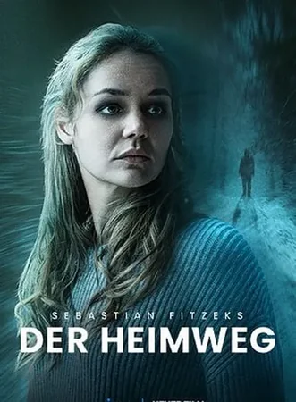 Sebastian Fitzeks Der Heimweg