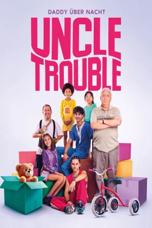 Uncle Trouble - Daddy über Nacht