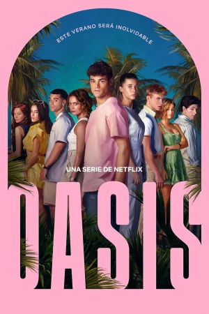 Oasis - 1 Staffel